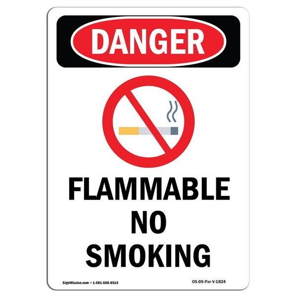 Signmission Safety Sign, OSHA Danger, 18" Height, Aluminum, Flammable No Smoking, Portrait OS-DS-A-1218-V-1824